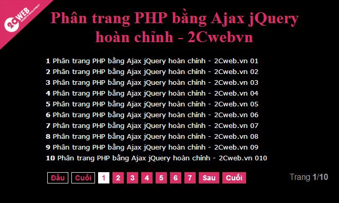 Phân trang PHP bằng Ajax jQuery hoàn chỉnh - 2Cwebvn