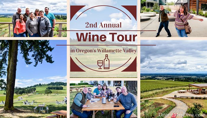 Our 2nd Annual Wine Tour in Oregon's Willamette Valley