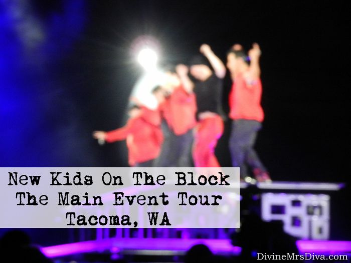 The Main Event Tour 2015: NKOTB (Tacoma, WA) - DivineMrsDiva.com