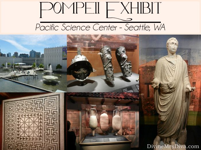 Seattle Trip: Pompeii Exhibit at the Pacific Science Center