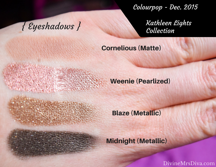 Colourpop Swatchfest: Swatches from Spring, Summer, Fall, and Holiday 2016 collection purchases, as well as regular products and colors, Kathleen Lights Collection, and Kaepop Collection. (Kathleen Lights Collection eyeshadows in Cornelious, Weenie, Blaze, and Midnight) - DivineMrsDiva.com #makeupjunkie #makeup #colourpop #colourpopswatches #swatches #swatch #beauty